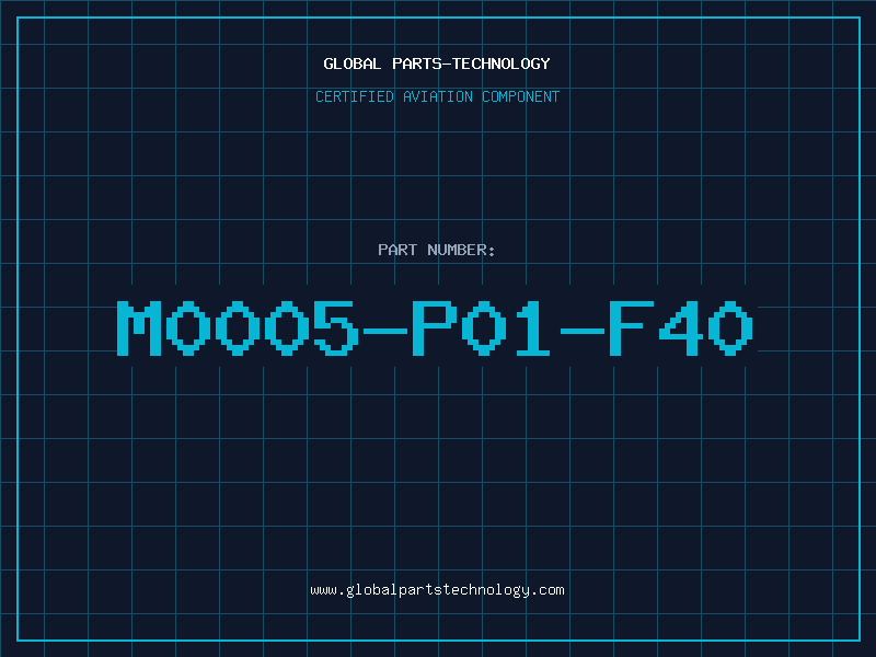 Aviation Part M0005-P01-F40