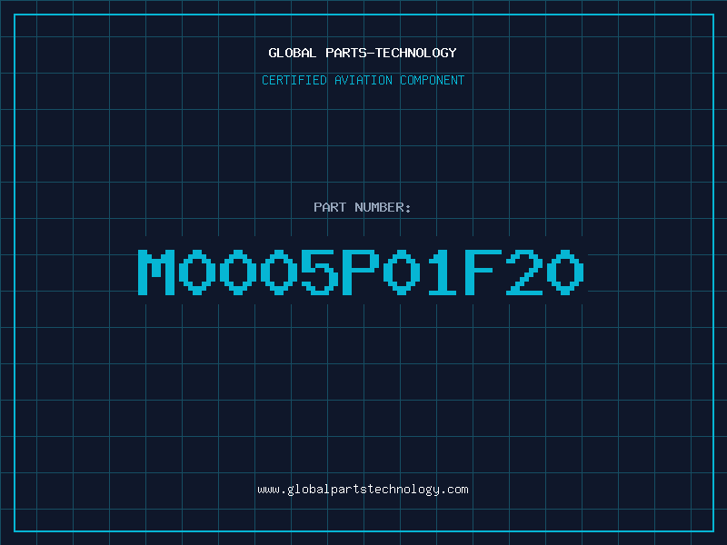 Aviation Part M0005P01F20