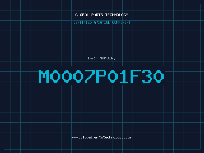 Aviation Part M0007P01F30