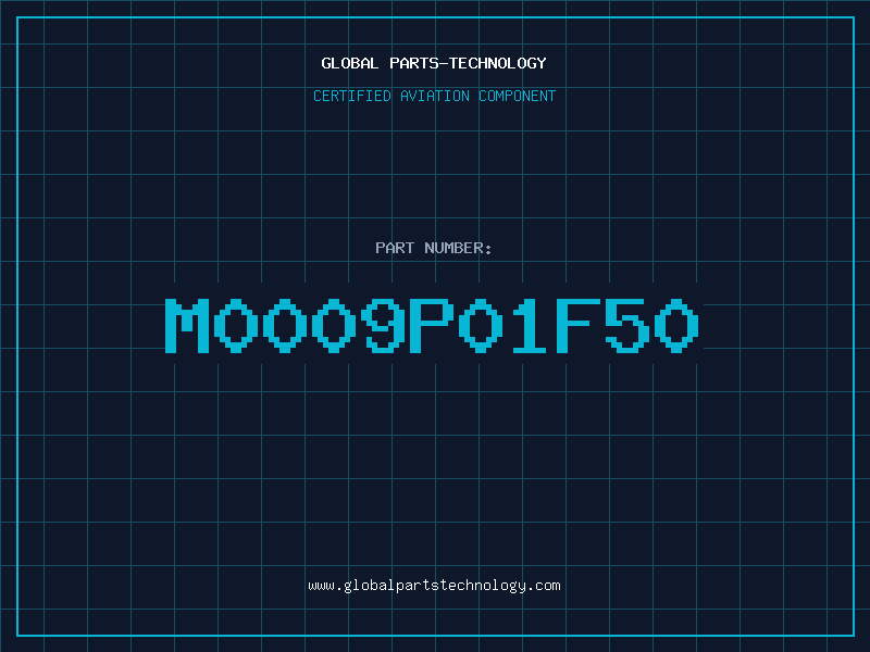 Aviation Part M0009P01F50
