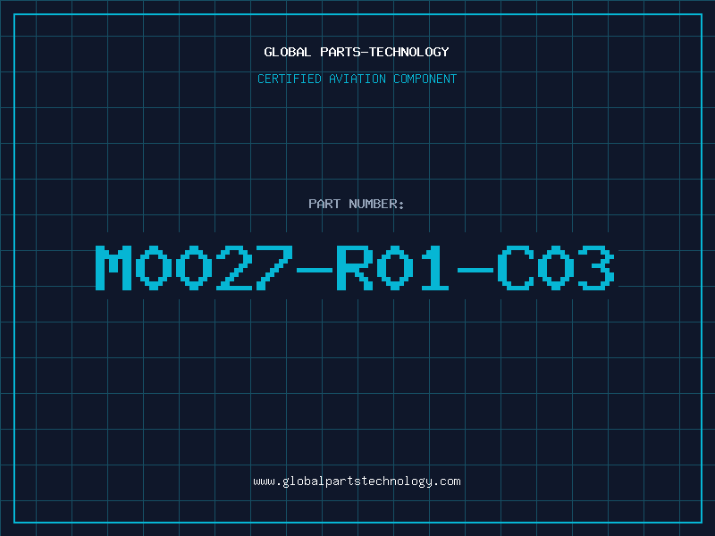 Aviation Part M0027-R01-C03