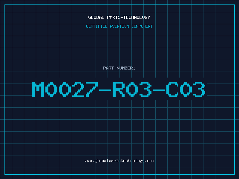 Aviation Part M0027-R03-C03