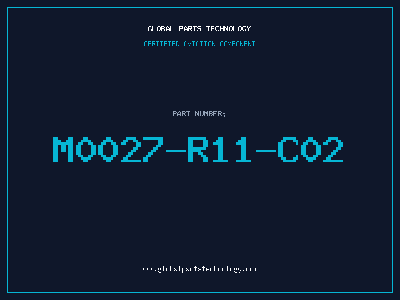 Aviation Part M0027-R11-C02