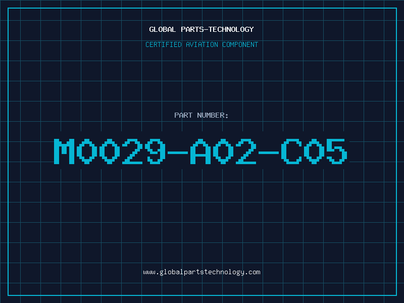 Aviation Part M0029-A02-C05