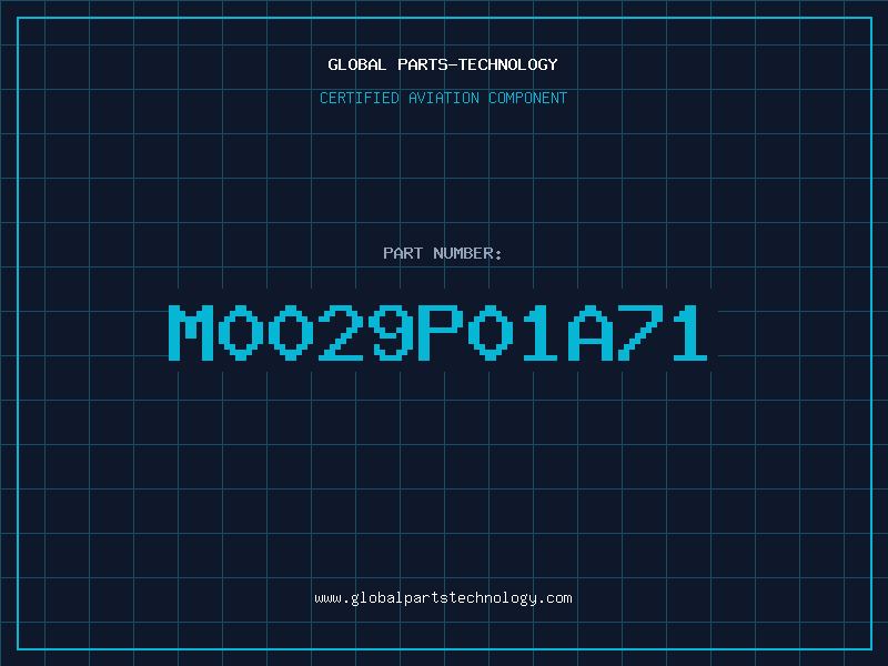 Aviation Part M0029P01A71