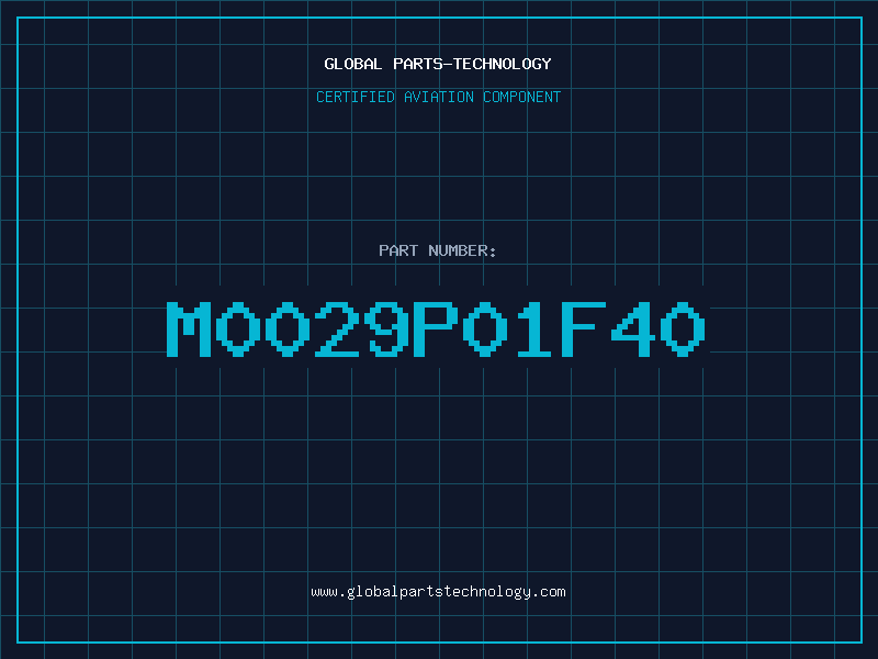 Aviation Part M0029P01F40