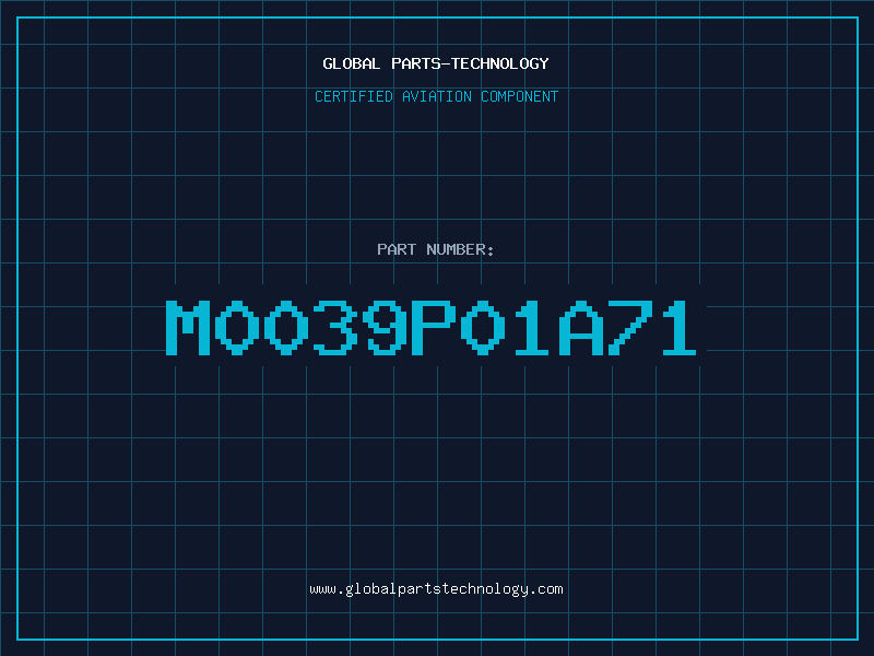 Aviation Part M0039P01A71