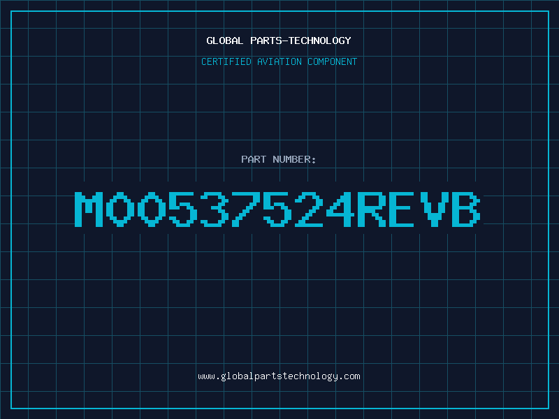 Aviation Part M00537524REVB