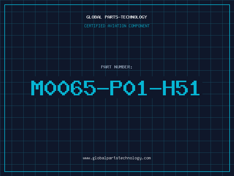 Aviation Part M0065-P01-H51