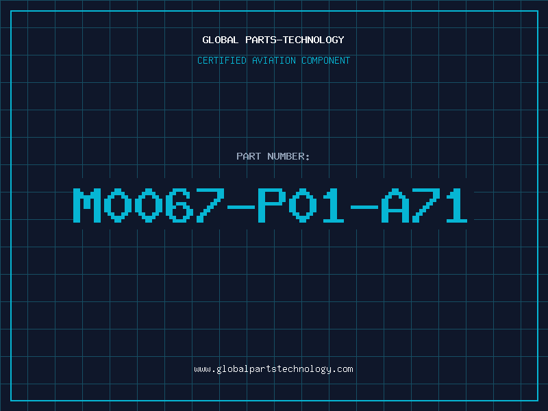 Aviation Part M0067-P01-A71