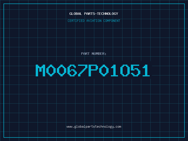 Aviation Part M0067P01O51