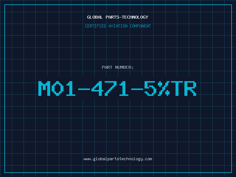 Aviation Part M01-471-5%TR