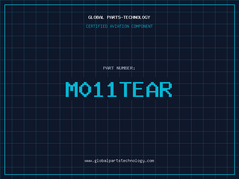 Aviation Part M011TEAR