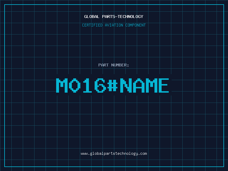 Aviation Part M016#NAME