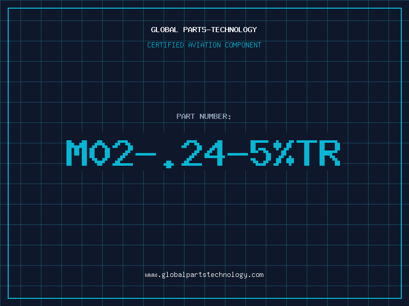 Aviation Part M02-.24-5%TR