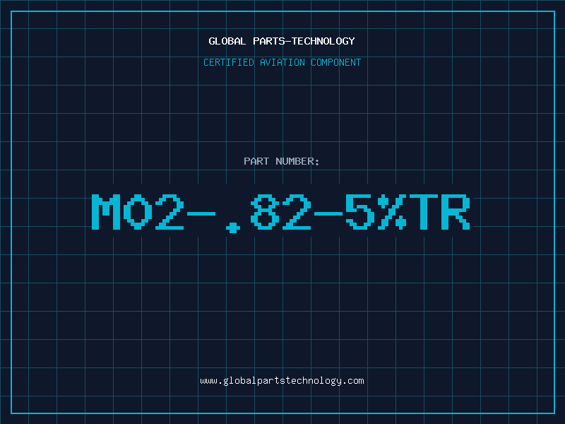 Aviation Part M02-.82-5%TR