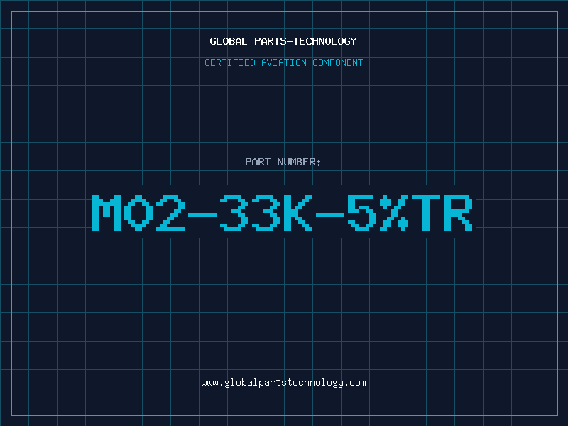 Aviation Part M02-33K-5%TR