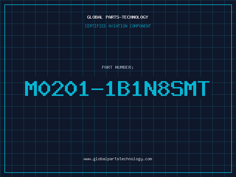 Aviation Part M0201-1B1N8SMT