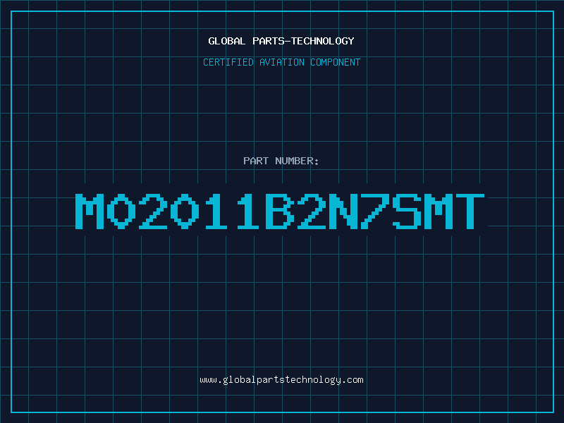 Aviation Part M02011B2N7SMT