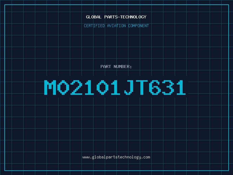 Aviation Part M02101JT631
