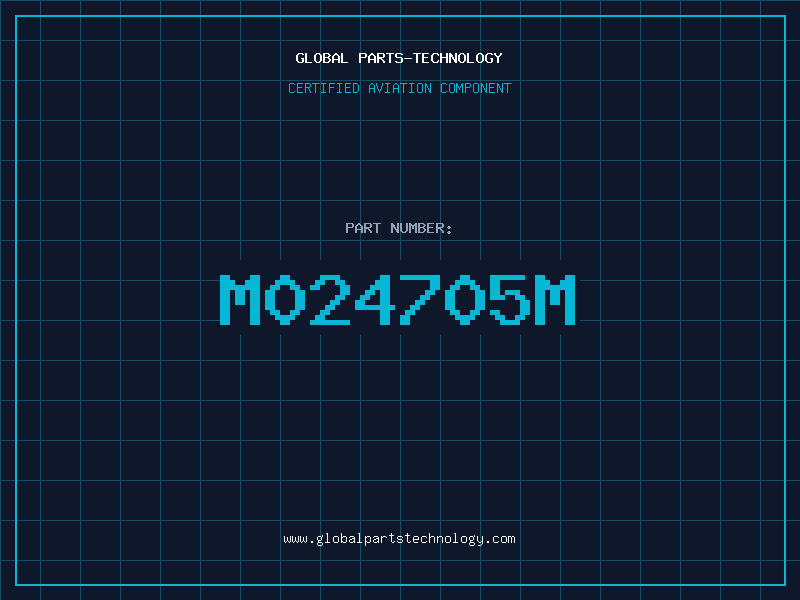 Aviation Part M024705M