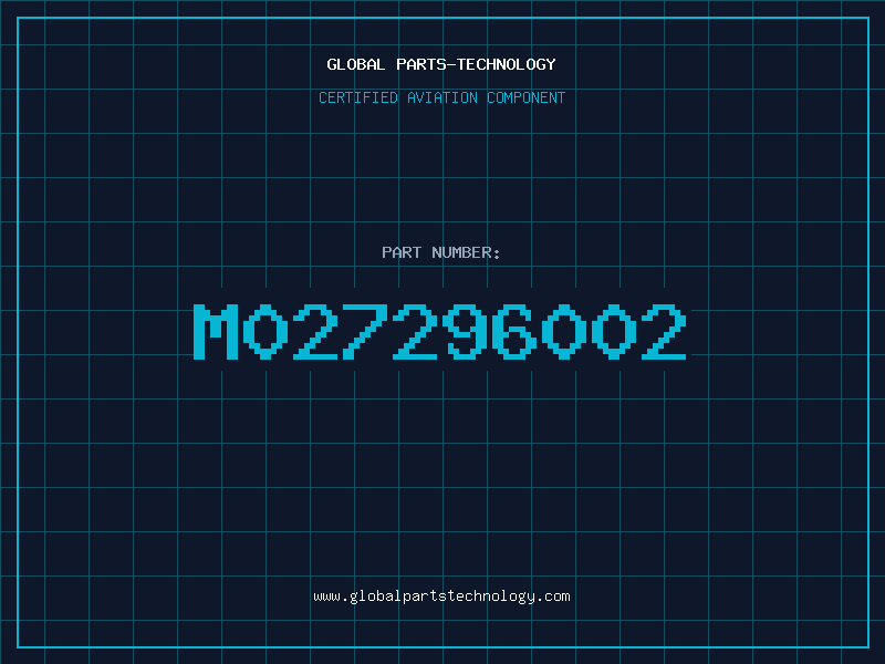 Aviation Part M027296002