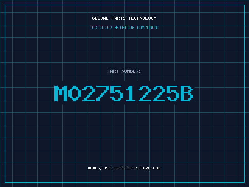 Aviation Part M02751225B