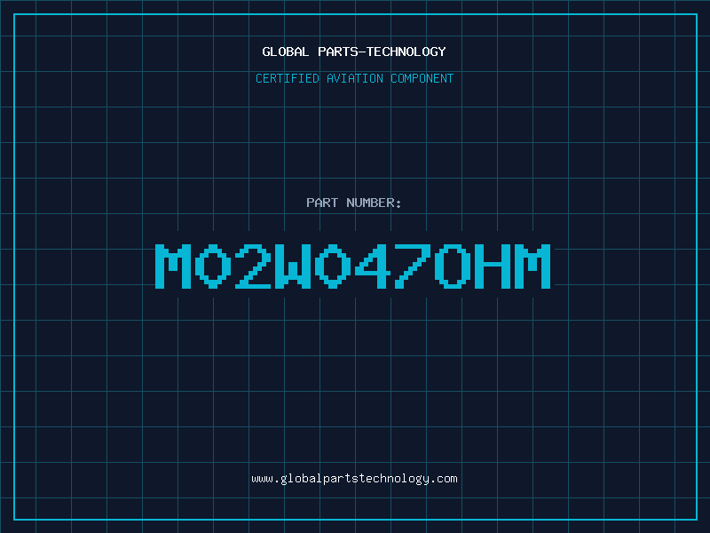 Aviation Part M02W047OHM