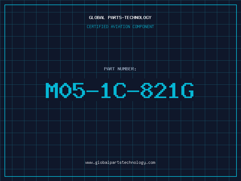 Aviation Part M05-1C-821G