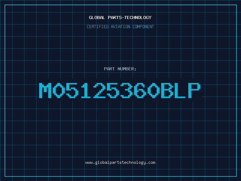 Aviation Part M05125360BLP