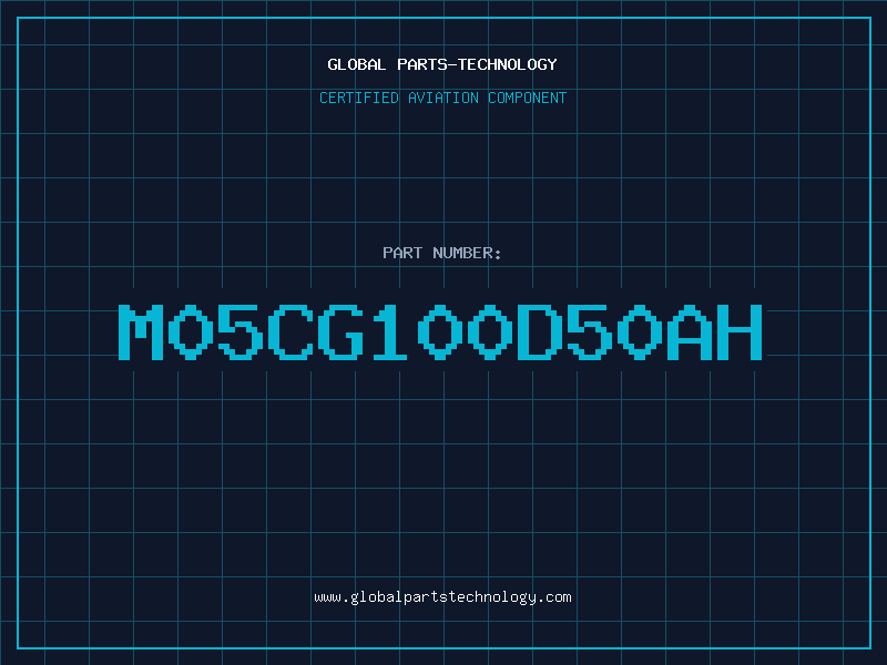 Aviation Part M05CG100D50AH