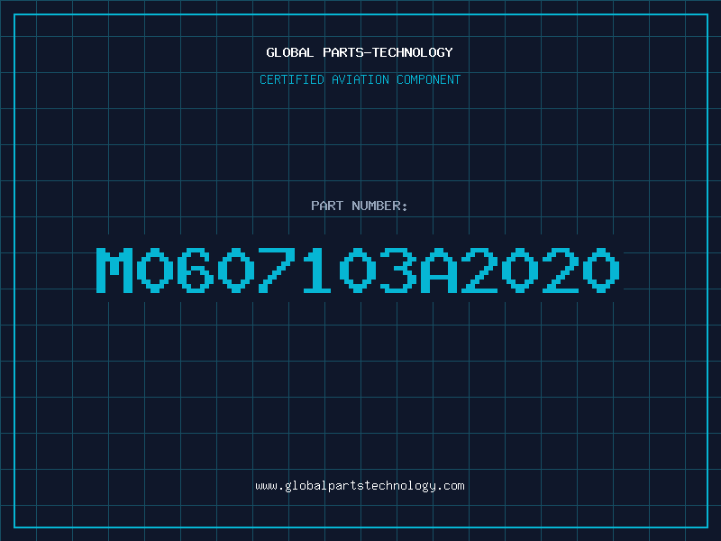 Aviation Part M0607103A2020