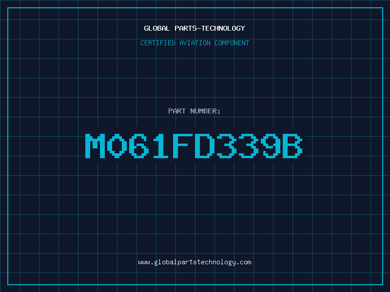 Aviation Part M061FD339B