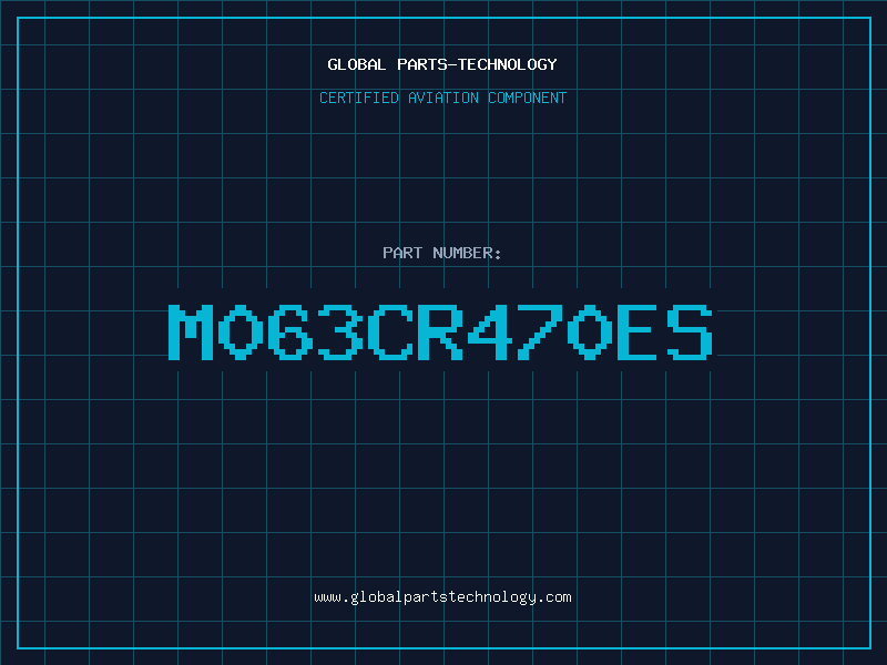 Aviation Part M063CR470ES