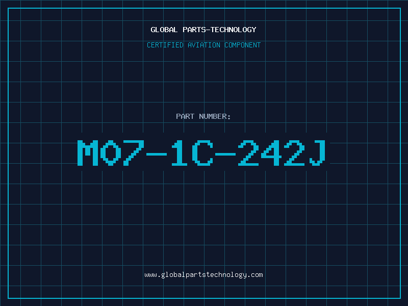 Aviation Part M07-1C-242J
