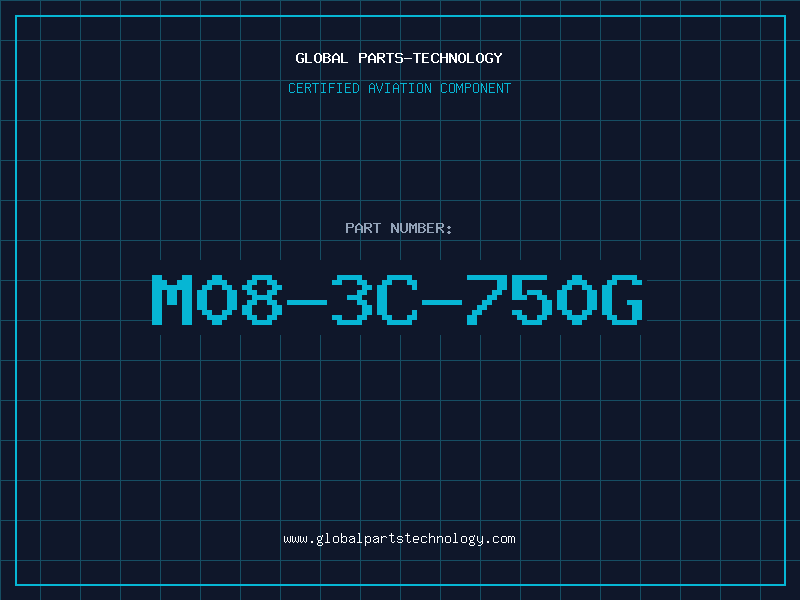 Aviation Part M08-3C-750G