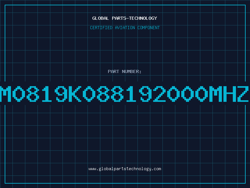 Aviation Part M0819K088192000MHZ