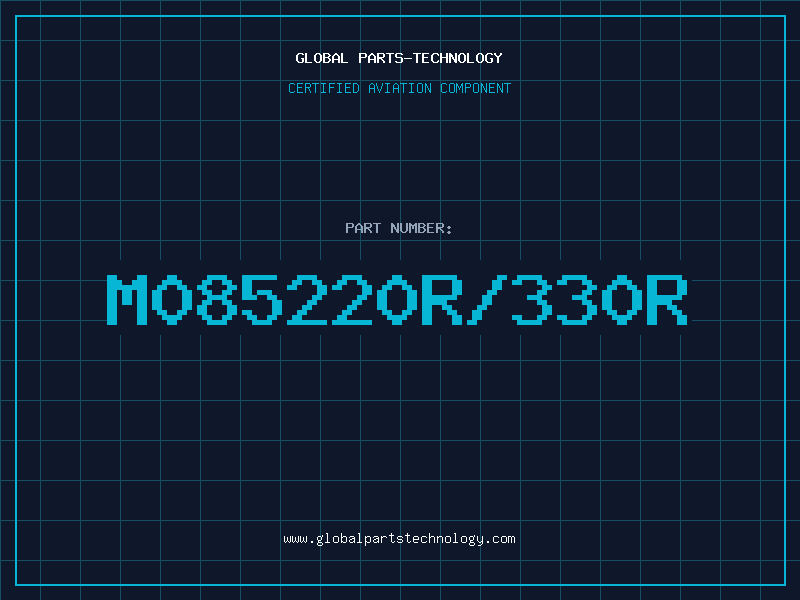 Aviation Part M085220R/330R