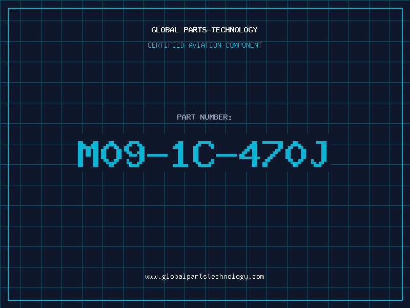 Aviation Part M09-1C-470J