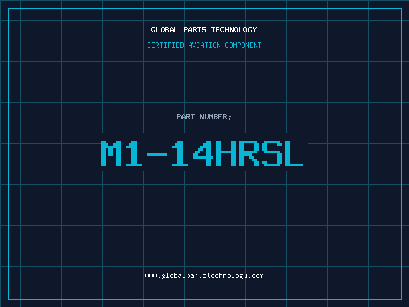 Aviation Part M1-14HRSL