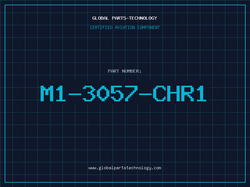 Aviation Part M1-3057-CHR1