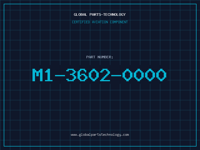 Aviation Part M1-3602-0000