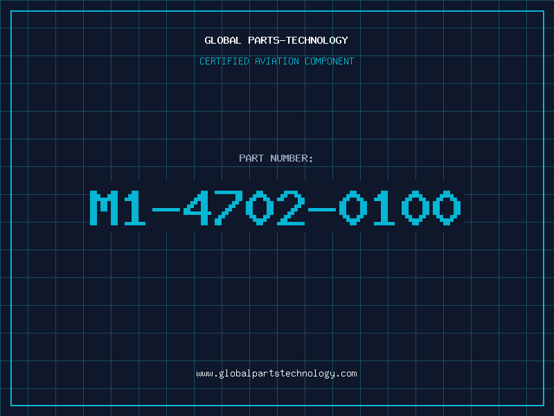 Aviation Part M1-4702-0100