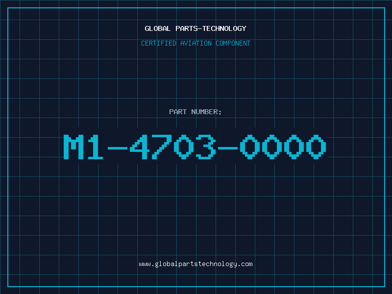 Aviation Part M1-4703-0000