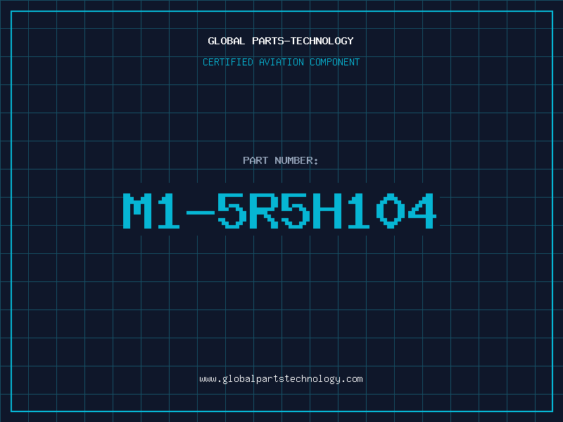 Aviation Part M1-5R5H104