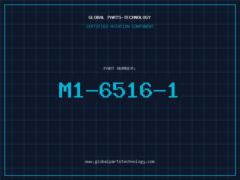 Aviation Part M1-6516-1