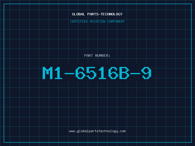 Aviation Part M1-6516B-9
