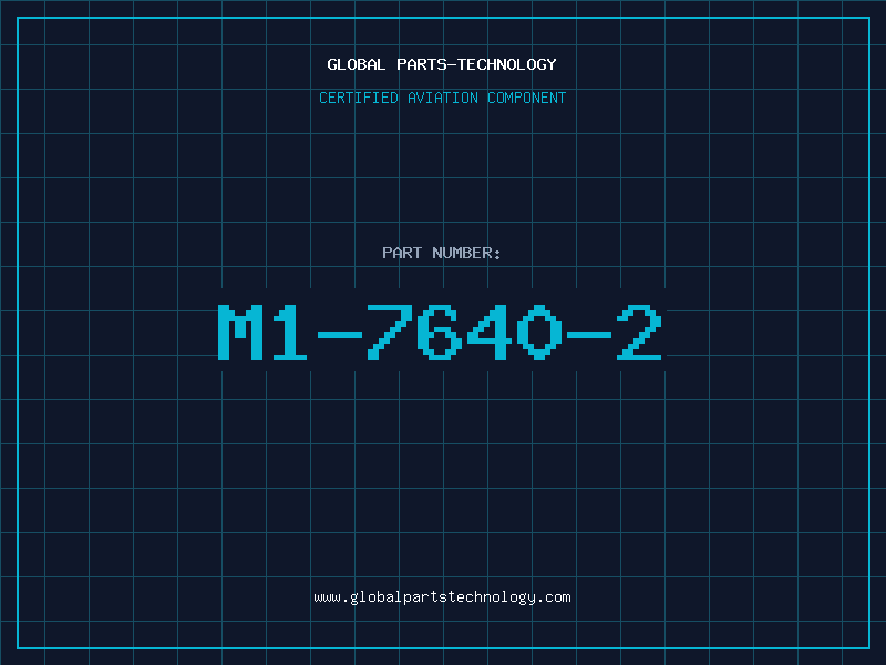 Aviation Part M1-7640-2
