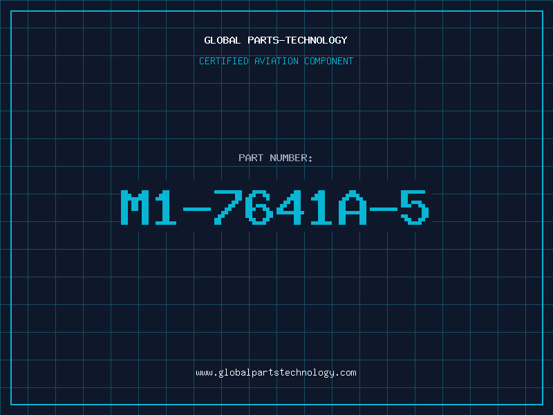 Aviation Part M1-7641A-5