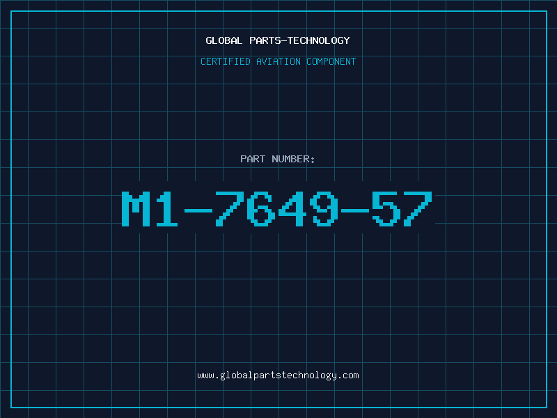 Aviation Part M1-7649-57